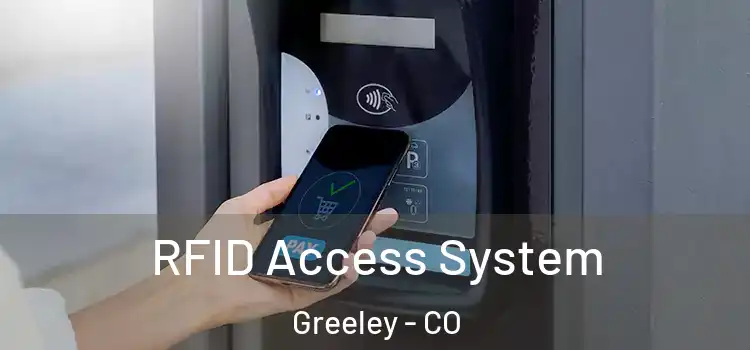 RFID Access System Greeley - CO
