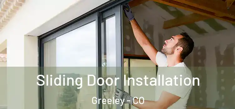  Sliding Door Installation Greeley - CO